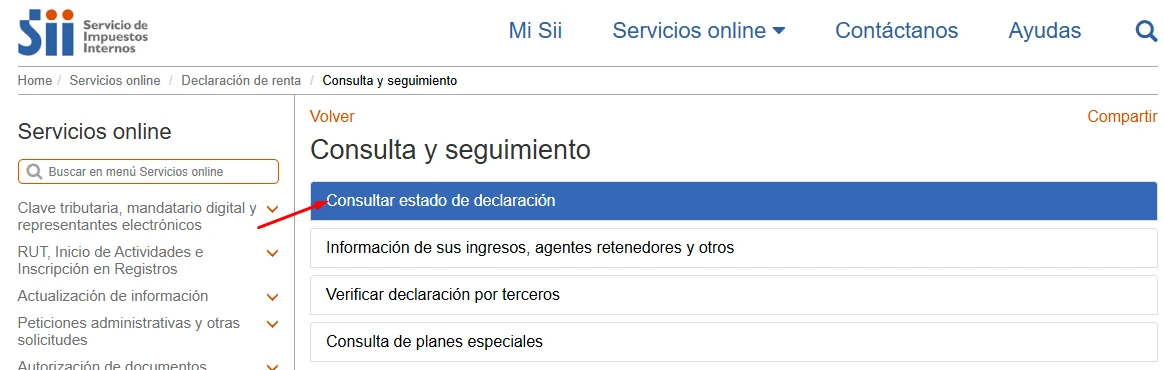 Opciones de Consulta y seguimiento con Consultar estado de declaración resaltada