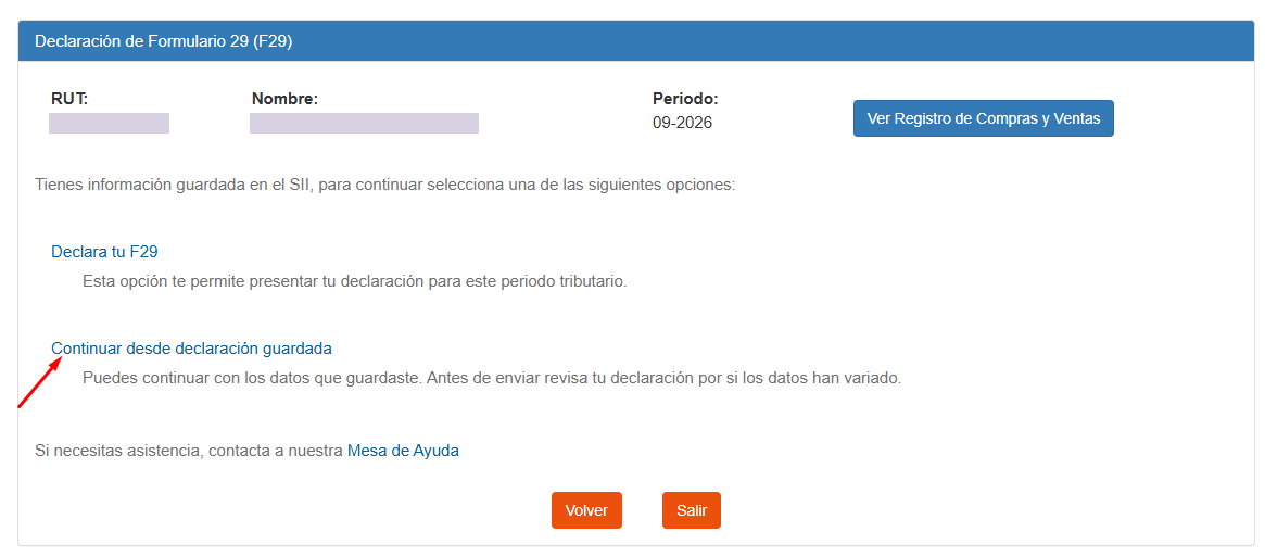 Formulario 29 con identificación protegida, período 09-2026 y la opción Continuar desde declaración guardada señalada